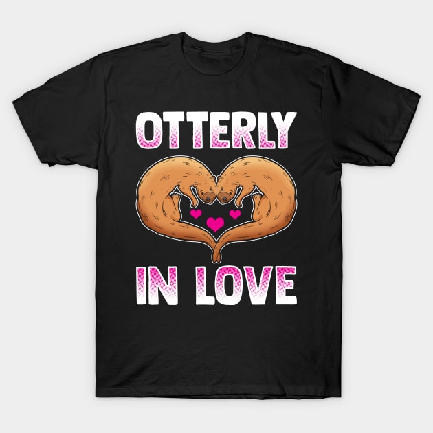 Cute Otterly In Love Otter Pun Utterly In Love T-Shirt by theperfectpresents